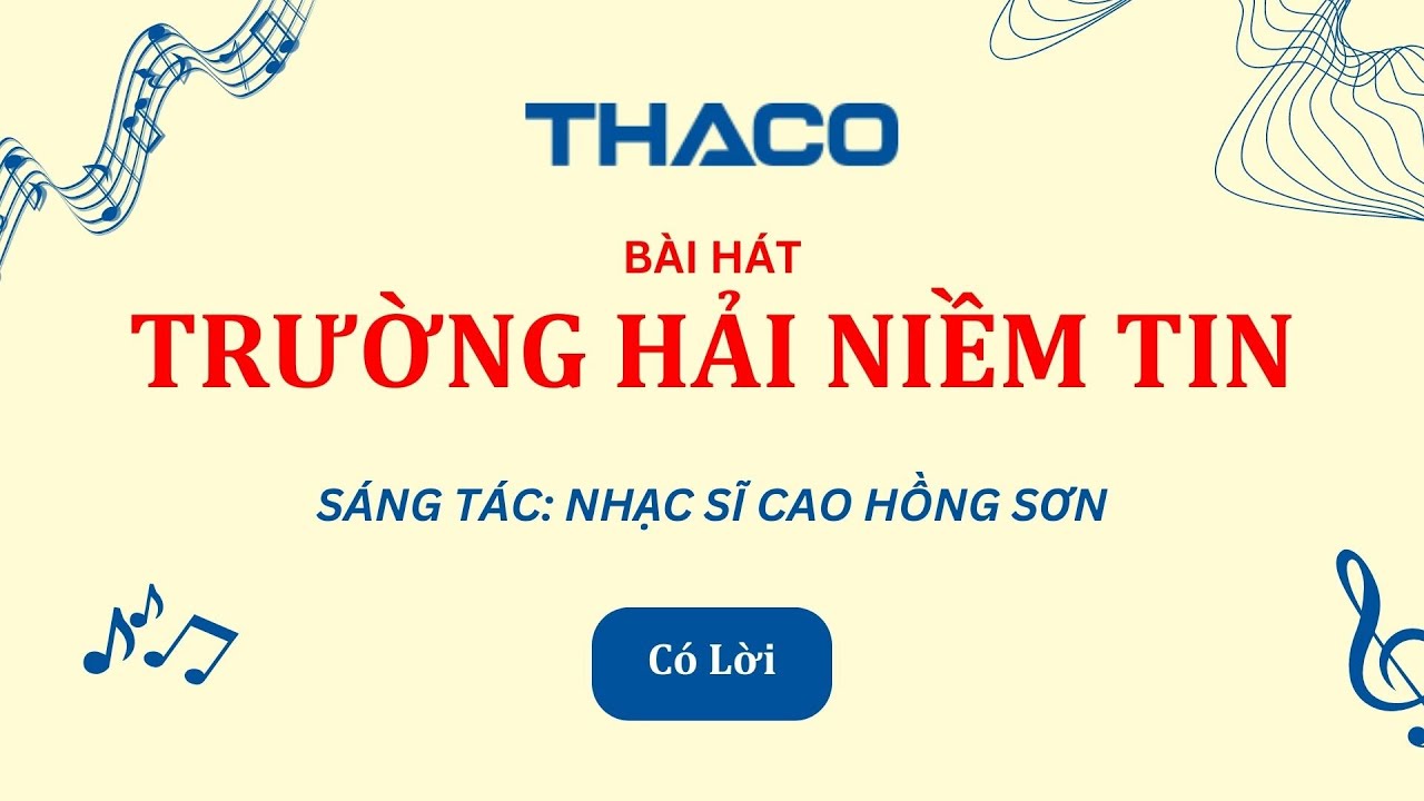 Trường Hải Niềm Tin (Có Lời) 21.03.2024 | THACO Group