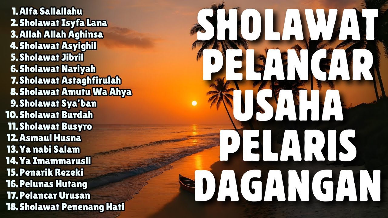 DOA PALING DAHSYAT UNTUK PELARIS DAGANGAN | Sholawat Pelancar Usaha | Sholawat Pagi Sore Malam