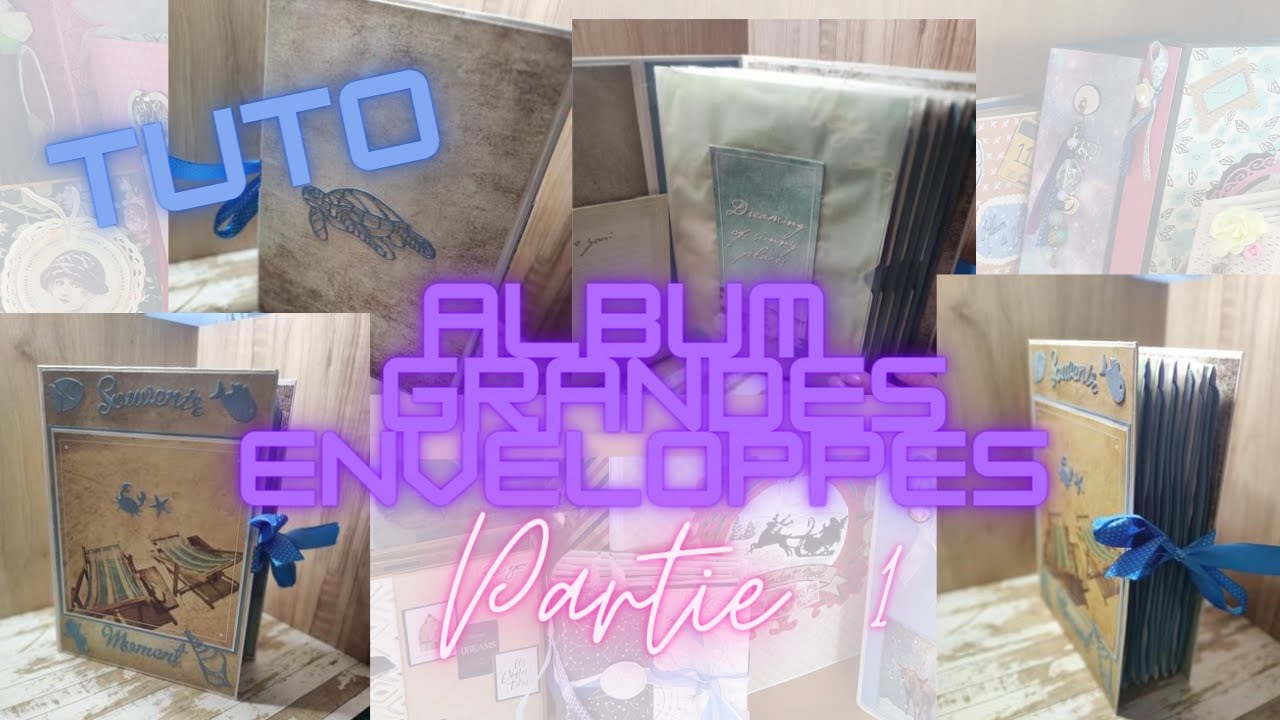 Tuto album grandes enveloppes facile débutante partie 1
