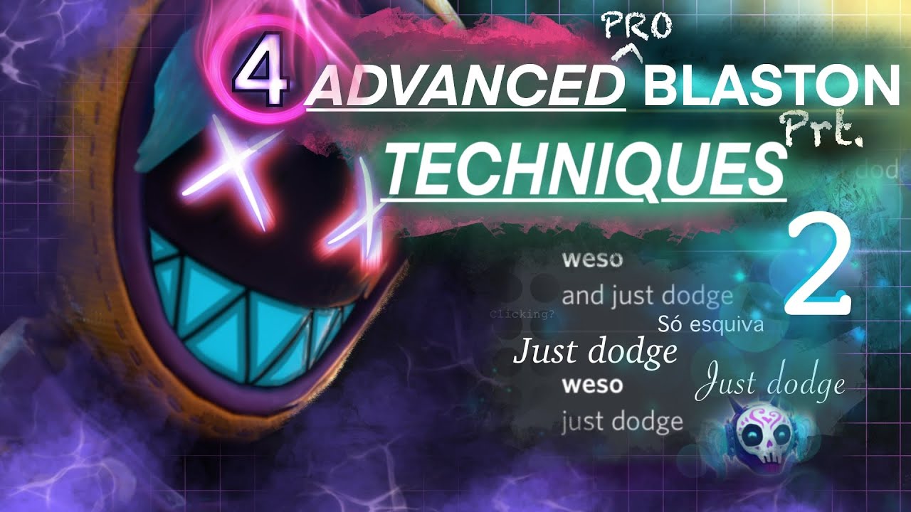 PRO BLASTON TECHNIQUE TIPS PRT:2