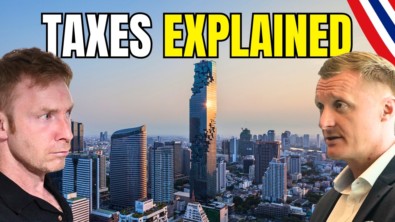 Taxes in Thailand - New Rules, Costly Mistakes & Planning Advice (Expert Guidance)
