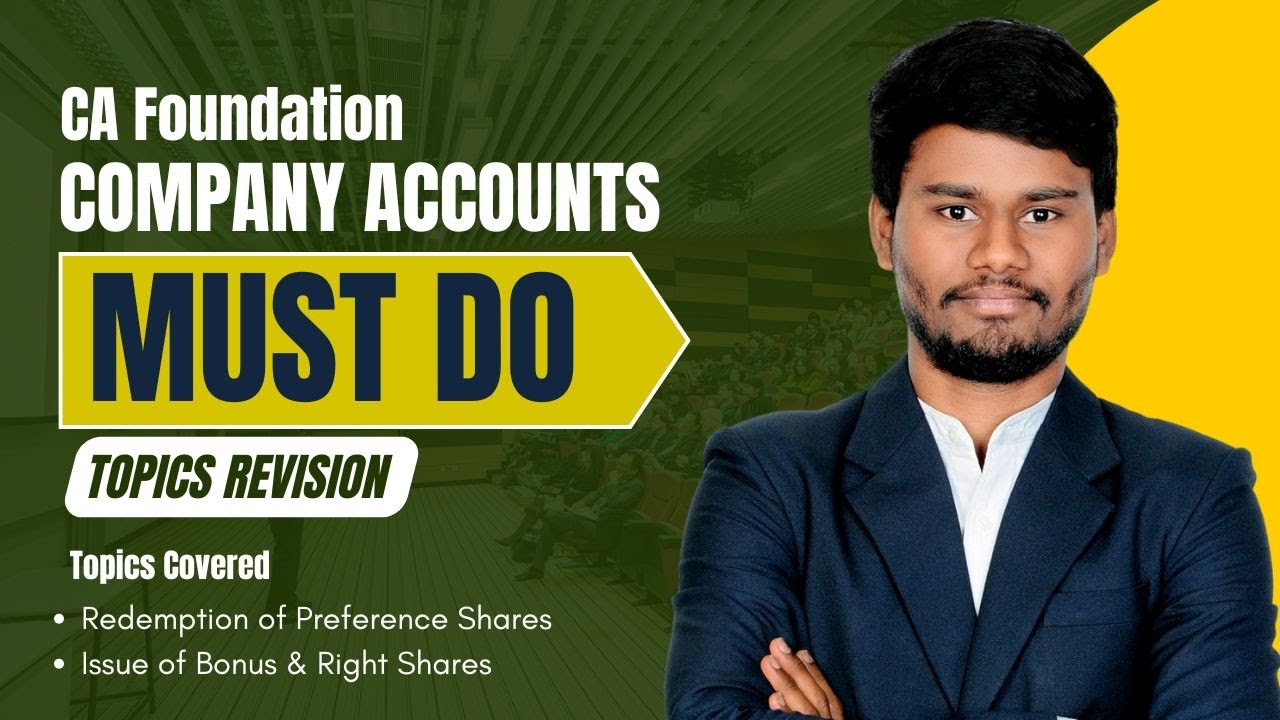 Redemption of Preference Shares, Bonus and Right Share Must Do Revision