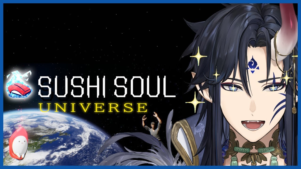 【 SUSHI SOUL UNIVERSE 】 IF WE STOP EATING SUSHI WE LOSE!?