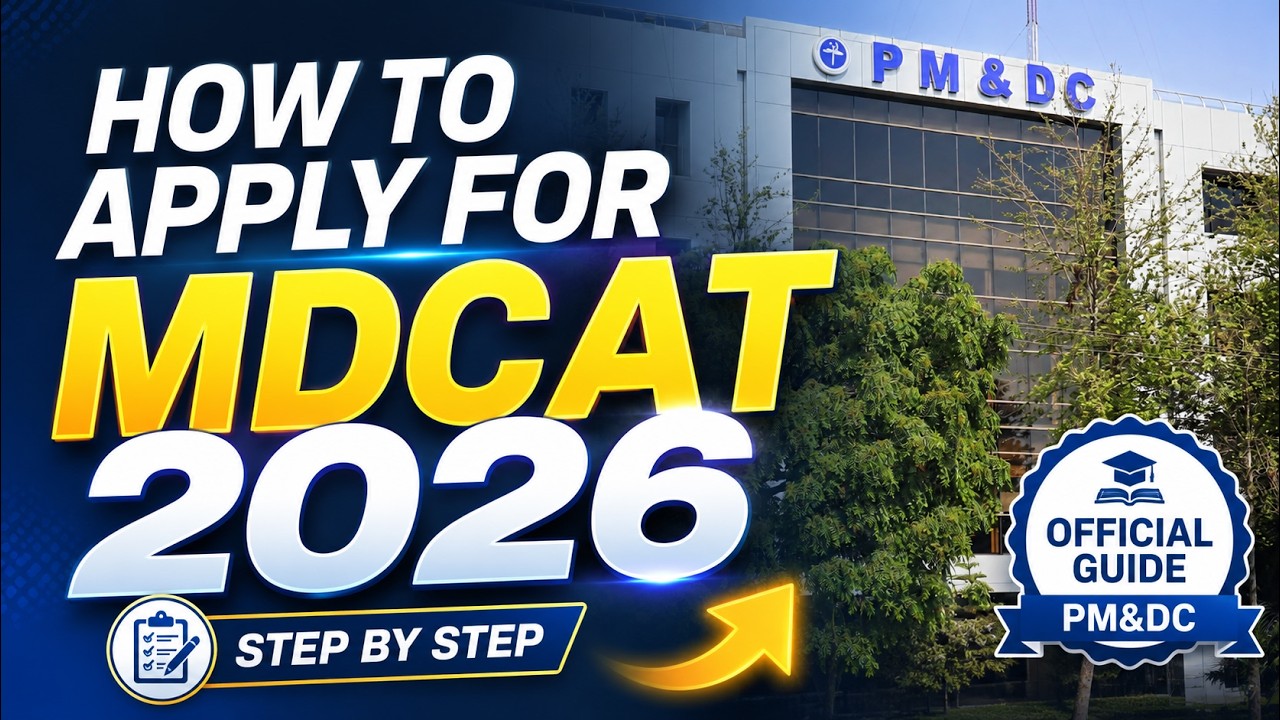 How to Apply for MDCAT 2026 | Step by Step Guide