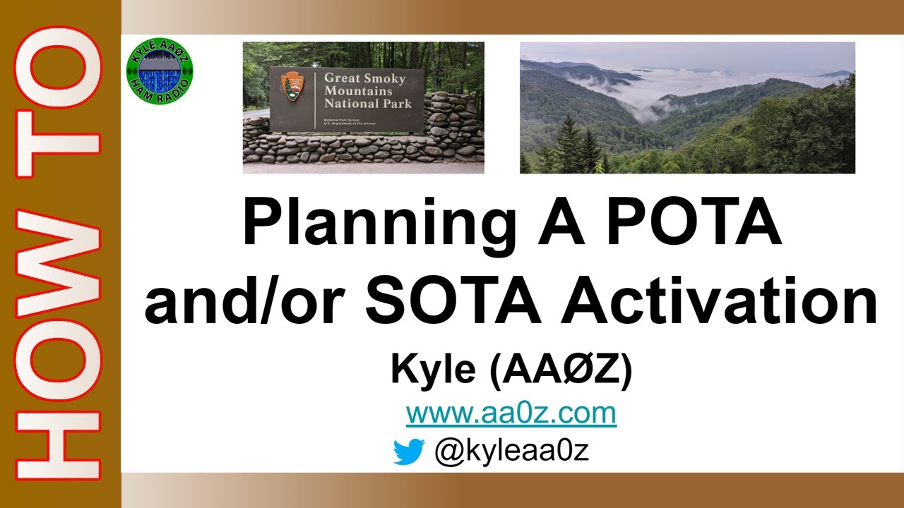 Ham Radio POTA SOTA - How To Plan A POTA or SOTA Activation