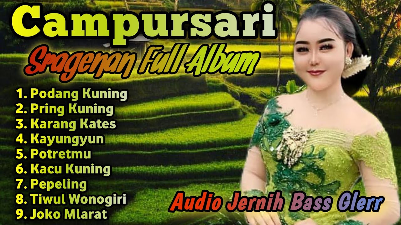 CAMPURSARI SRAGENAN FULL ALBU || SRAGENAN CAMPURSARI GAYENG 