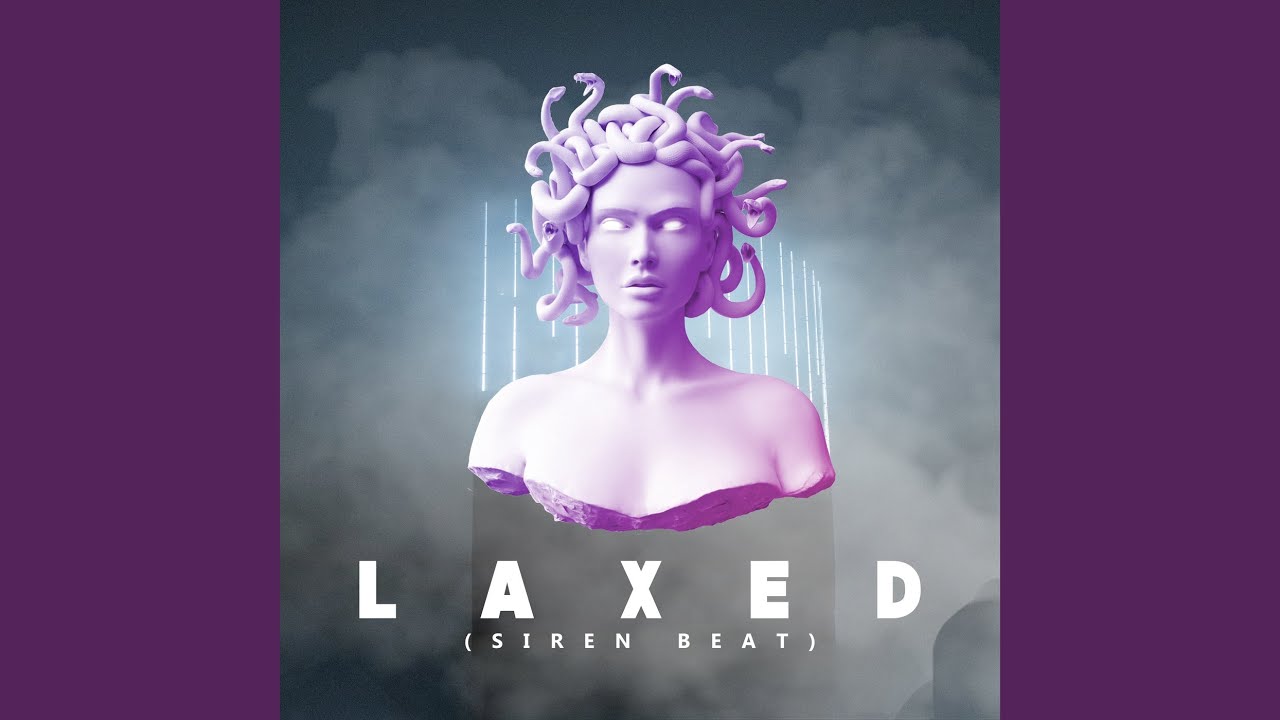 Laxed (Siren Beat)