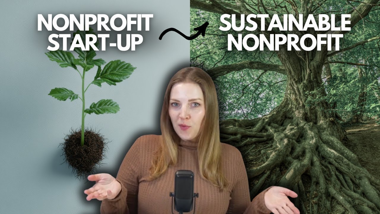 How to Grow from Nonprofit Start-Up to Sustainable Organization