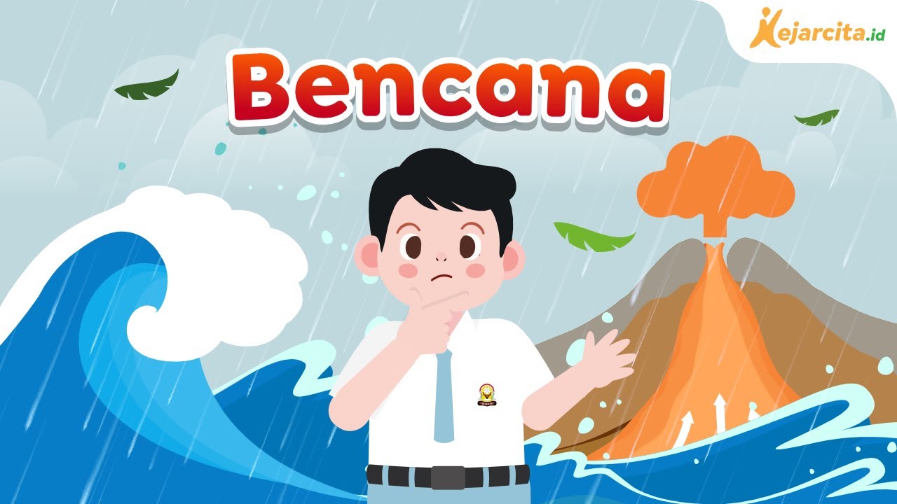 Pengertian, Jenis, dan Sebaran Bencana | Geografi SMA