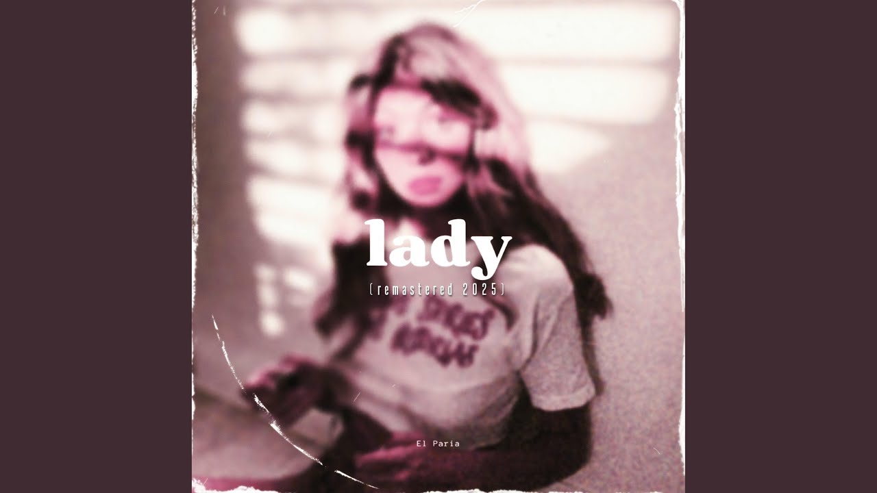 Lady (Remastered 2025)