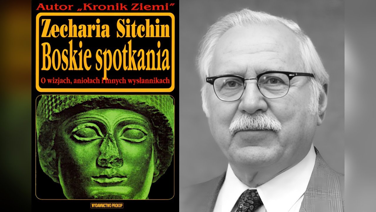 Zecharia Sitchin - Boskie spotkania (2/2)
