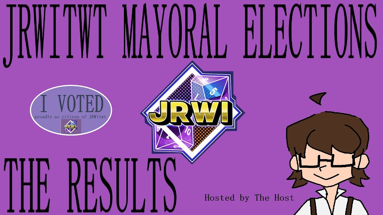 JRWITWT EVENTS --- MAYORAL ELECTION RESULTS