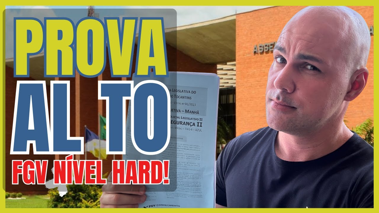 Prova Assembléia Tocantins - saiba como foi - FGV nível hard