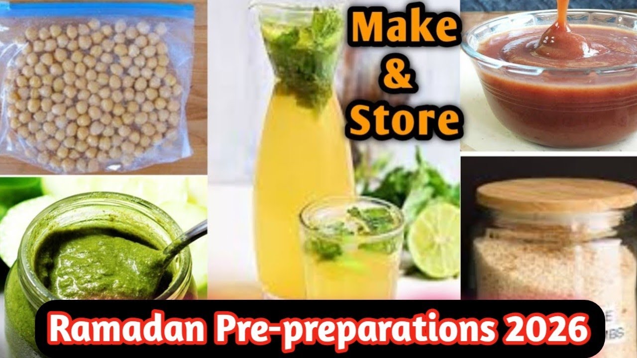 Ramadan Pre-preparations 2026 | Food storage ideas | Make & store recipe Time Saving Tips In Ramadan