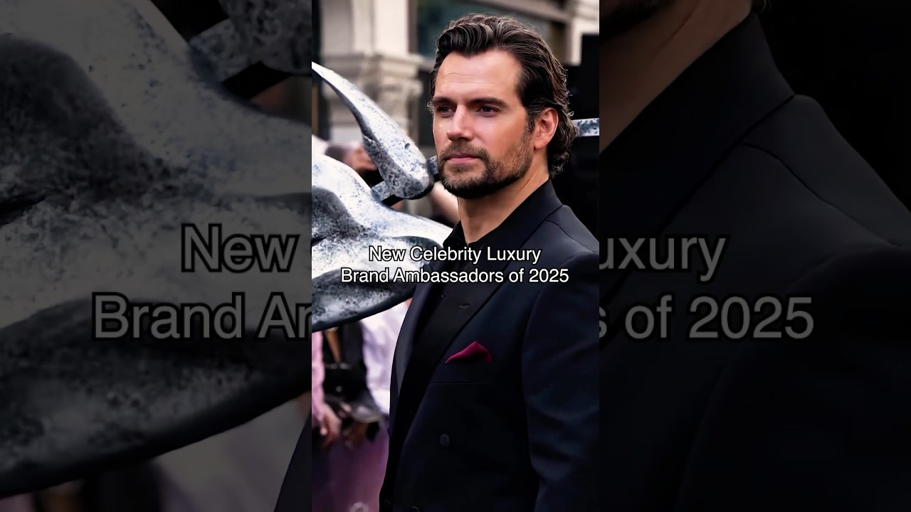New Celebrity Luxury Brand Ambassadors of 2025