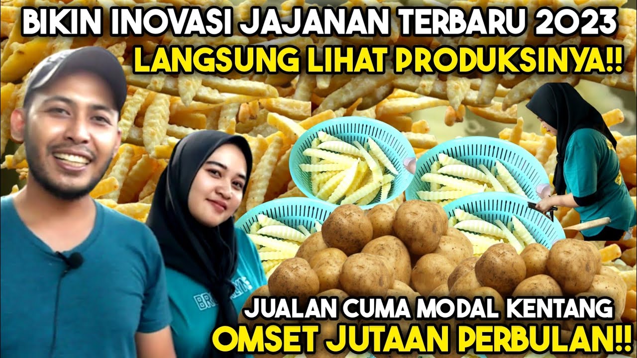 LANGSUNG LIHAT KE PRODUKSINYA‼️CUMA MODAL KENTANG RESEP KREATIF RAUP OMSET JUTAAN /BLN | IDE BISNIS