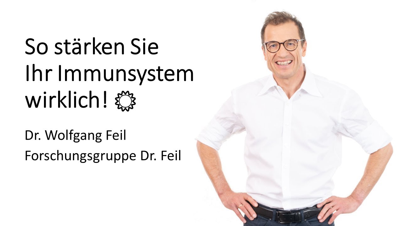 So stärken Sie Ihr Immunsystem wirklich! ☀ | Forschungsgruppe Dr. Feil