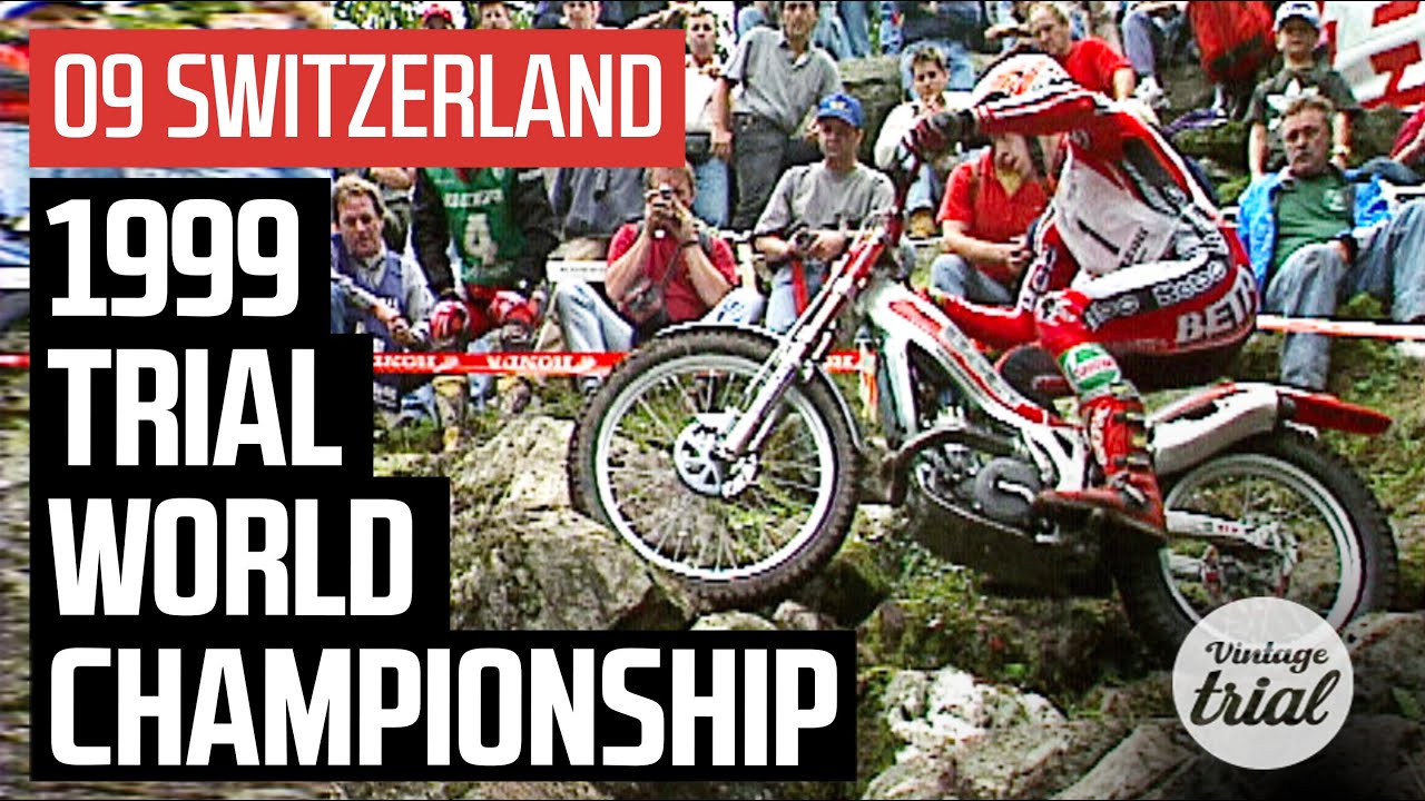 09 SWITZERLAND 🇨🇭 | 1999 TRIAL WORLD CHAMPIONSHIP