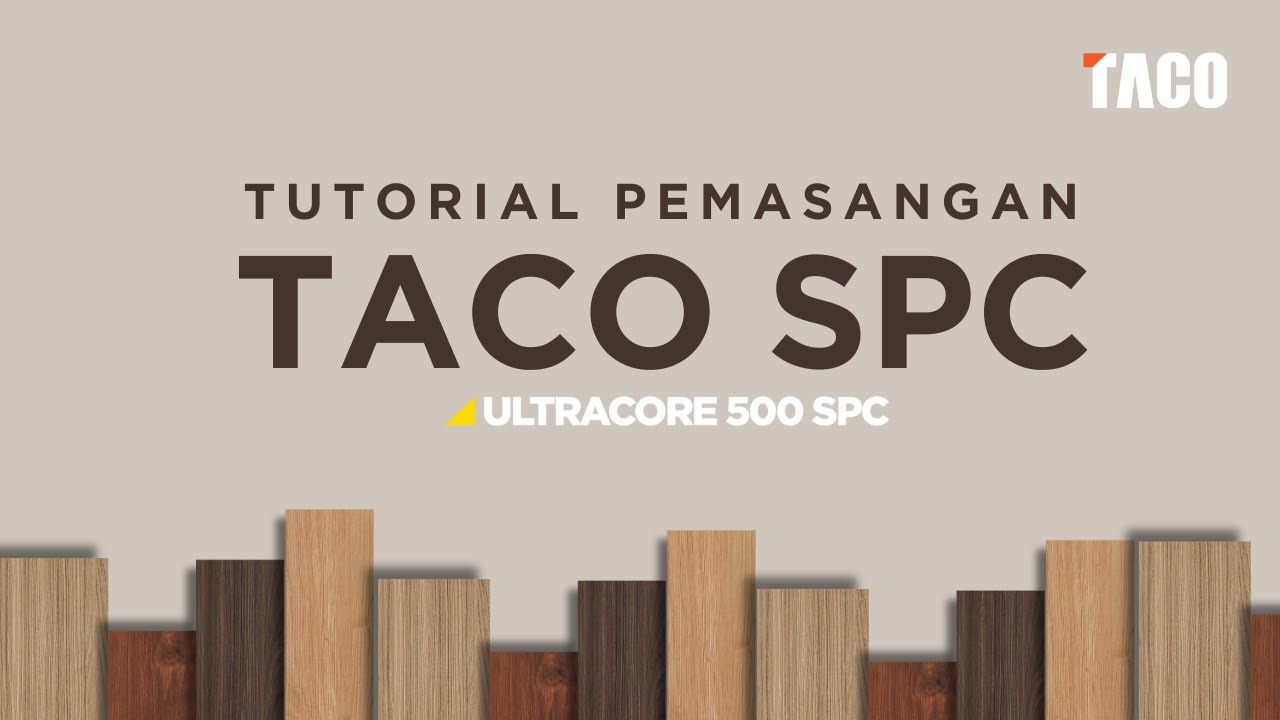Tutorial Pemasangan TACO SPC: Ultracore 500 SPC