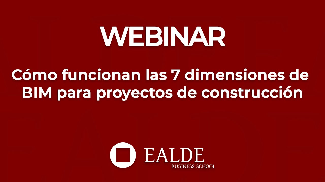 Cómo funcionan las 7 dimensiones de BIM para proyectos de construcción