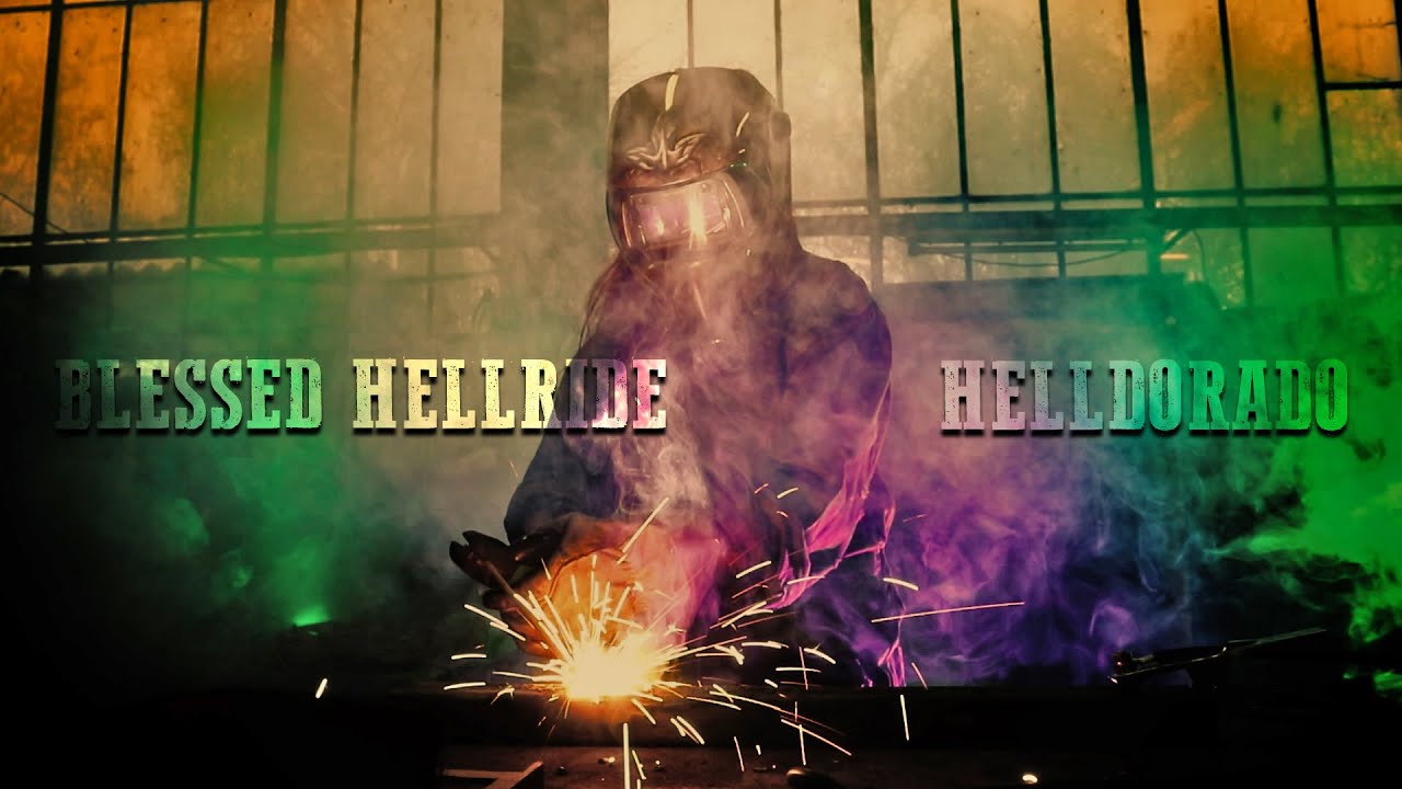 BLESSED HELLRIDE - Helldorado (Official Video)