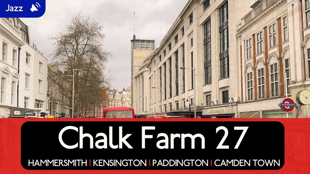 London By Bus - Route 27 - From Hammersmith to Chalk Farm (with relaxing Jazz 🎷)