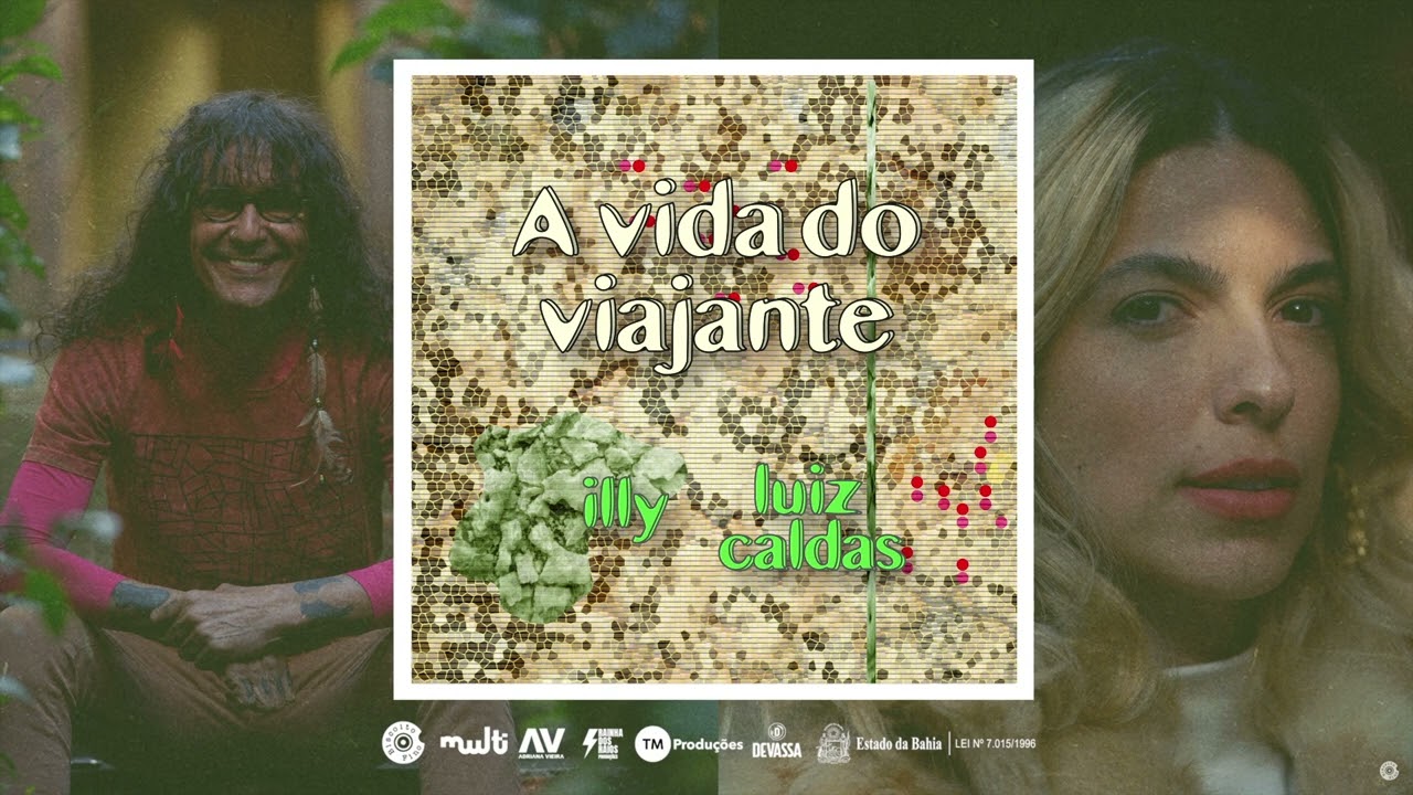 Illy e Luiz Caldas | A Vida do Viajante