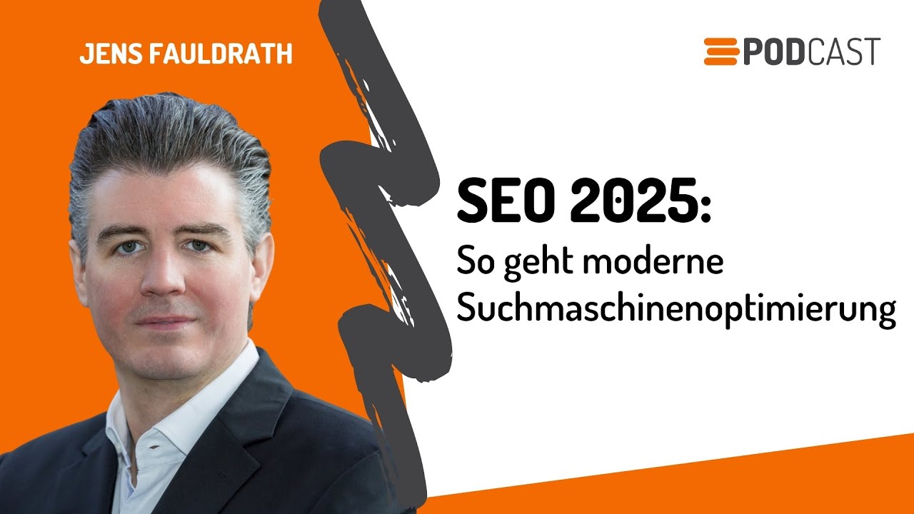 SEO 2025: So geht moderne Suchmaschinenoptimierung | 121WATT Podcast #141