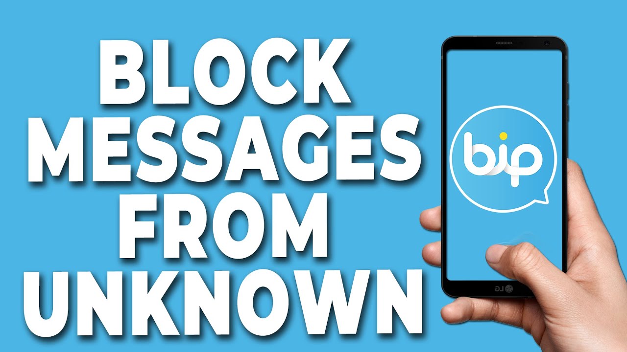 How to Block messages from Unknown Number on Bip Messaging App