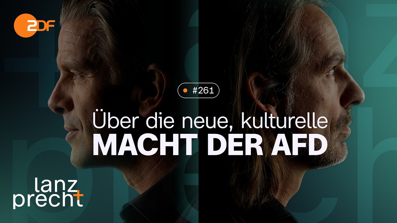 Videopodcast: AfD - auf dem Weg zur blauen Hegemonie? | Lanz + Precht, Folge 261