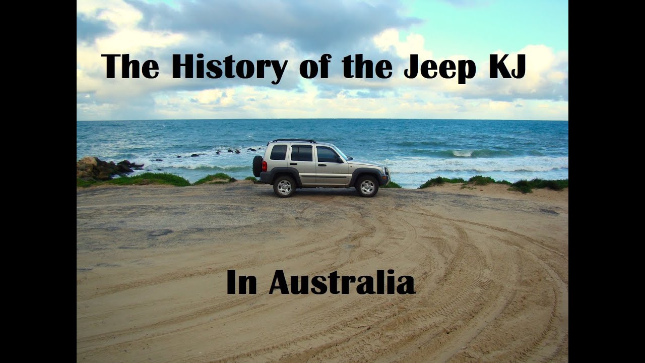The History of the Jeep KJ Cherokee (Liberty) in Australia