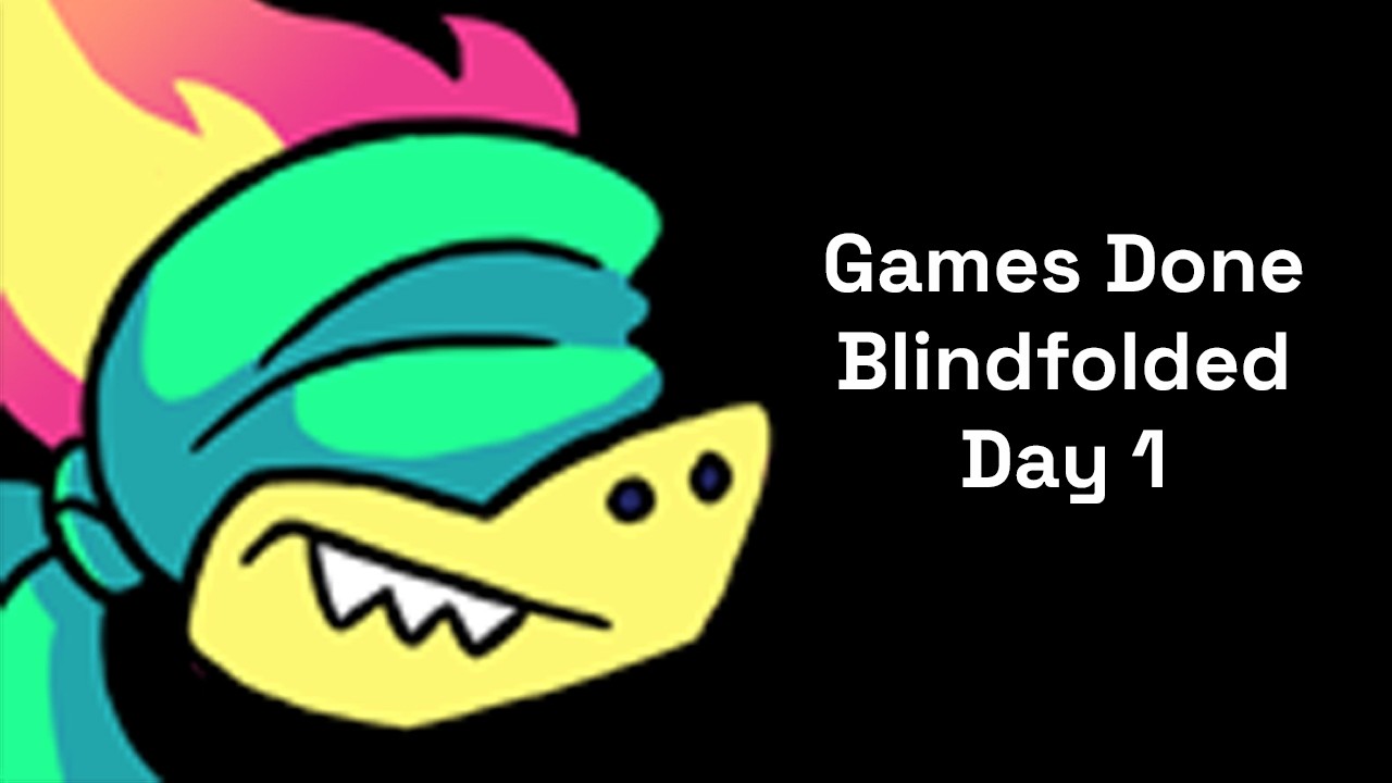 Games Done Blindfolded Day 1 - GDQ Hotfix Speedruns