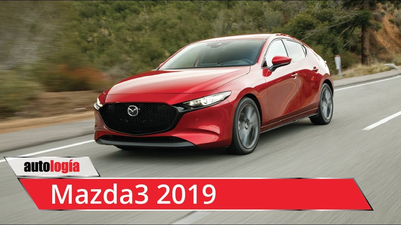 Mazda3 2019  - Primer contacto - Buscando la perfección