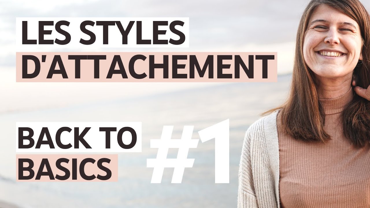 #80 Back to Basics #1 - Les styles d'attachement