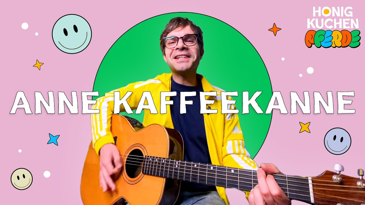 Anne Kaffeekanne &ndash; Elias Honig von Honigkuchenpferde | Kinderlieder auf der Gitarre