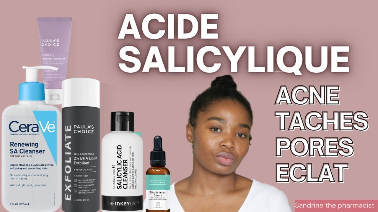 L ACIDE SALICYLIQUE PEELING CHIMIQUE CONTRE L ACNE LES PORES DILATES