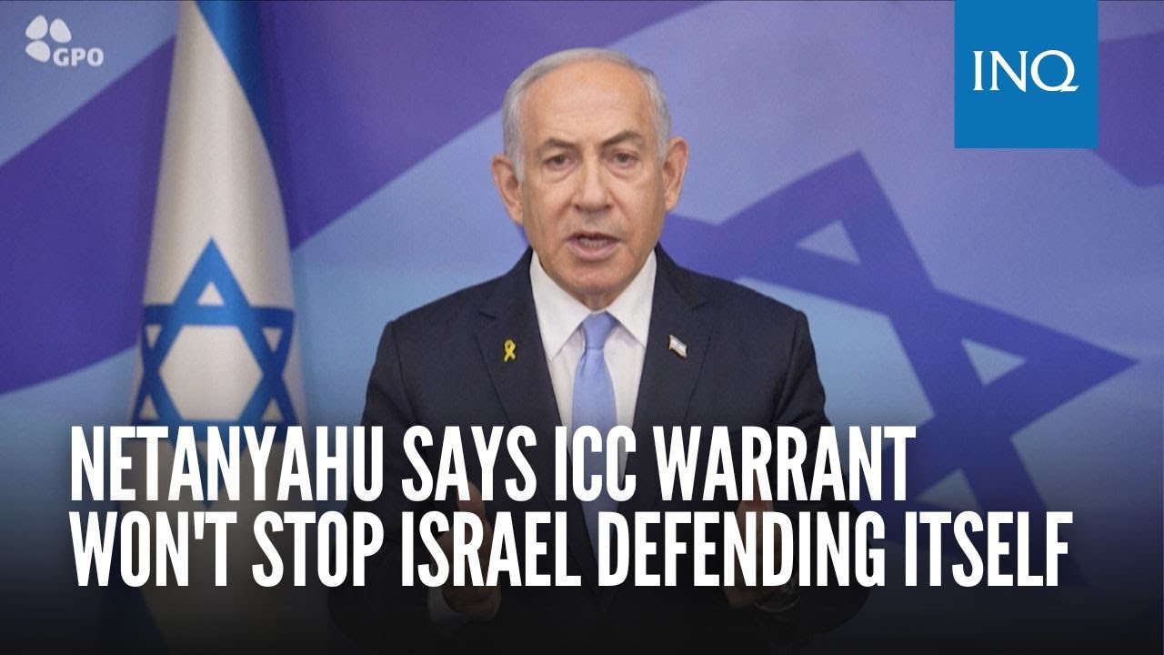 Netanyahu says ICC warrant won't stop Israel defending itself