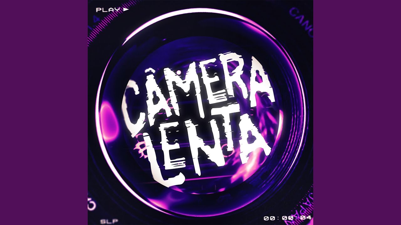 CÂMERA LENTA