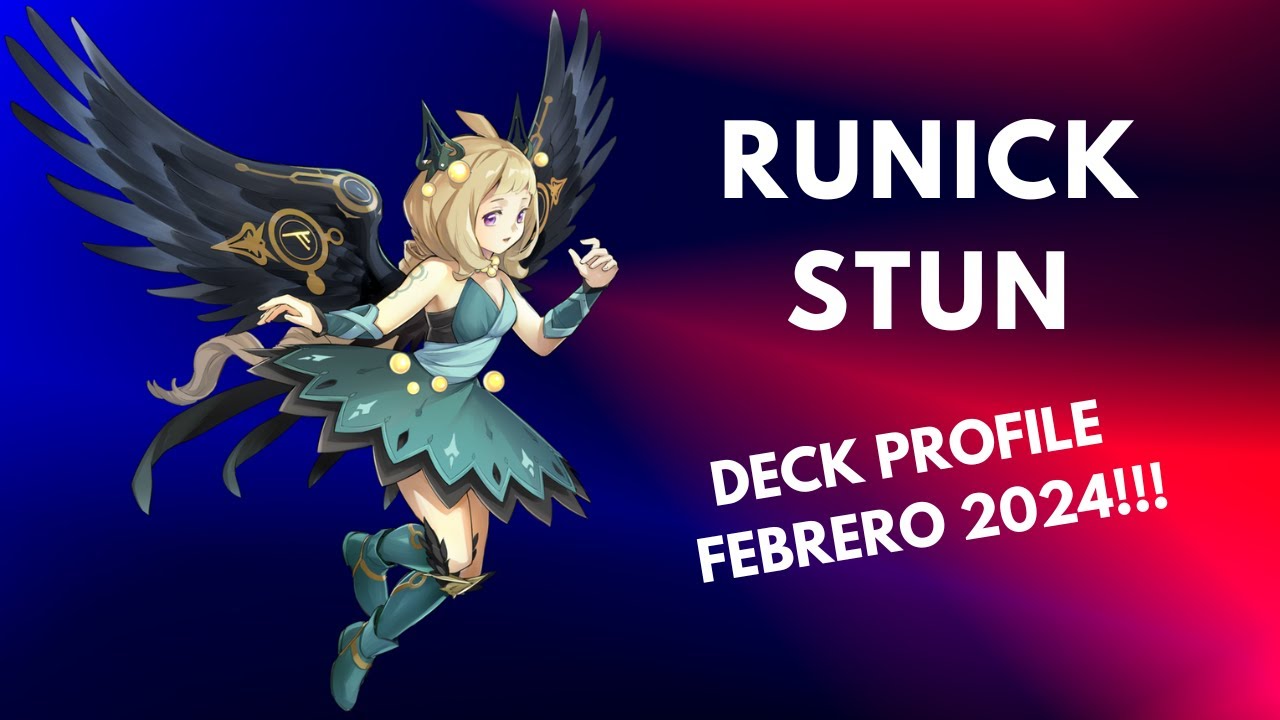 RUNICK STUN DECK PROFILE FEBRERO 2024!!!