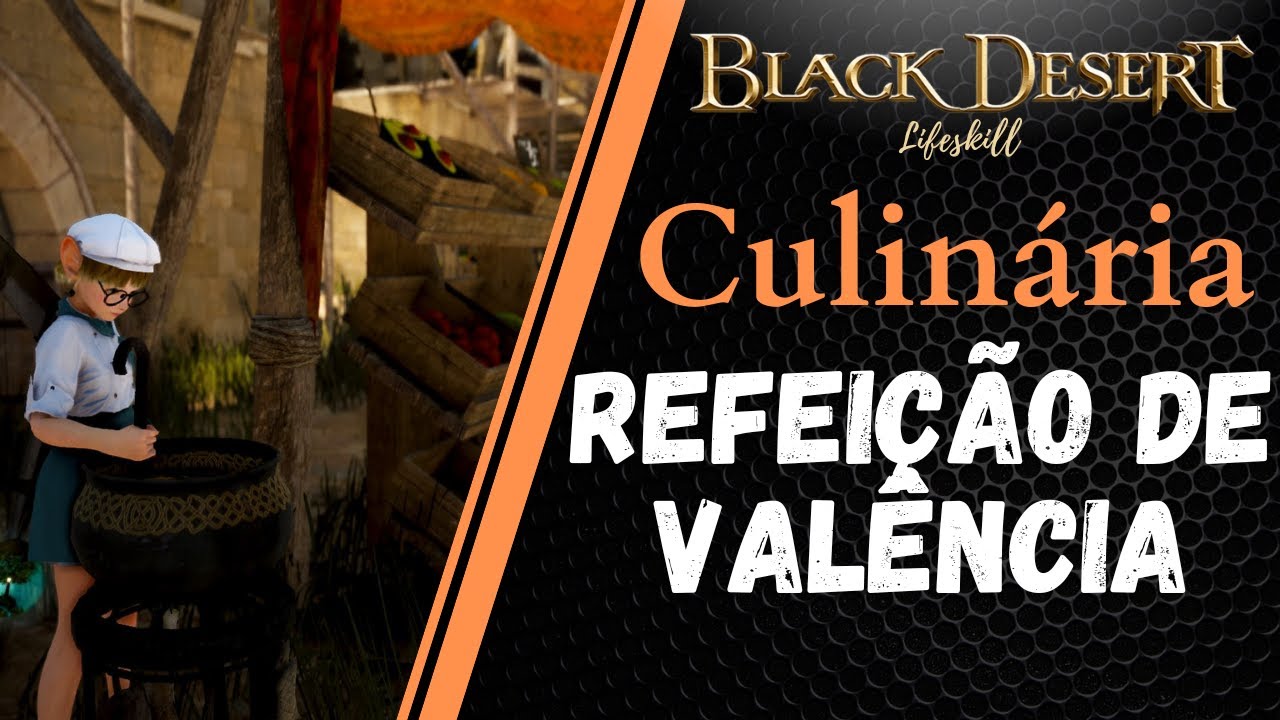 [BDO Lifeskill] Culinária: Refeição de Valência (Valencia Meal)