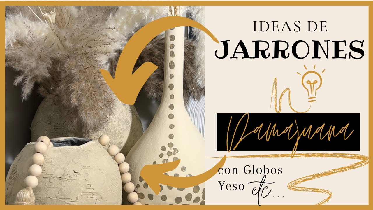 🟡✔️Como HACER Jarrones y una hermosa DAMAJUANA para decorar tu sala de estar | DECORACIÓN DEL HOGAR