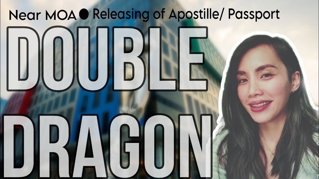 PAANO PUMUNTA SA Double Dragon Mall | Releasing of Apostille and Passport from DFA ASEANA