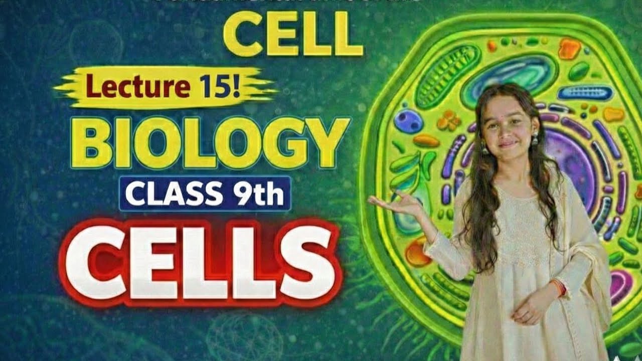 Mitochondria: The Powerhouse of the Cell | Class 9 Biology - Lecture 15