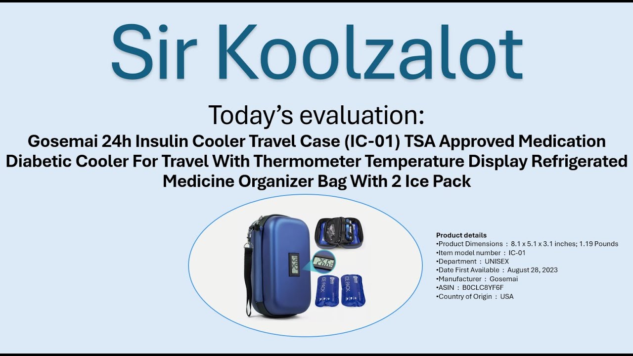 Medicine Cooler Testing: Gosemai 24h Insulin Cooler Travel Case (IC-01)
