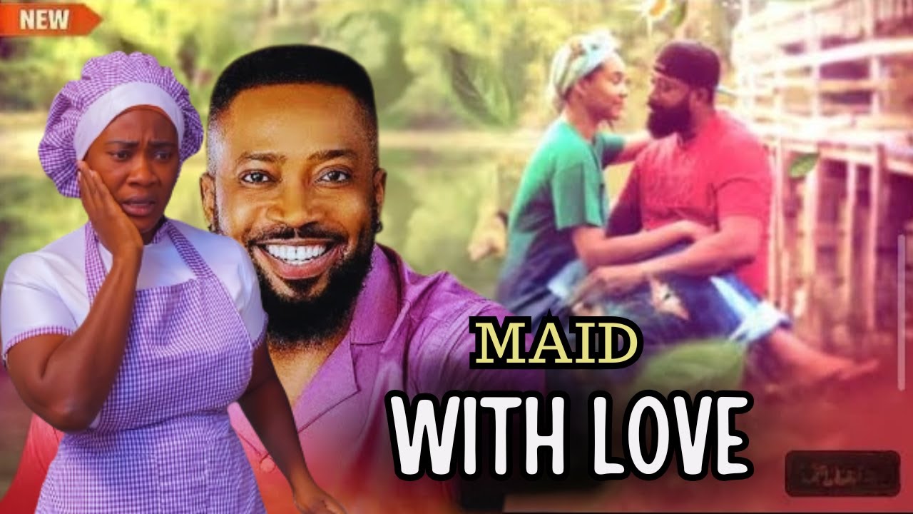 MAID WITH LOVE - Latest Nigerian Movies 2026 MERCY - JONHSON , FREDERICK LEONARD #nollywoodmovies
