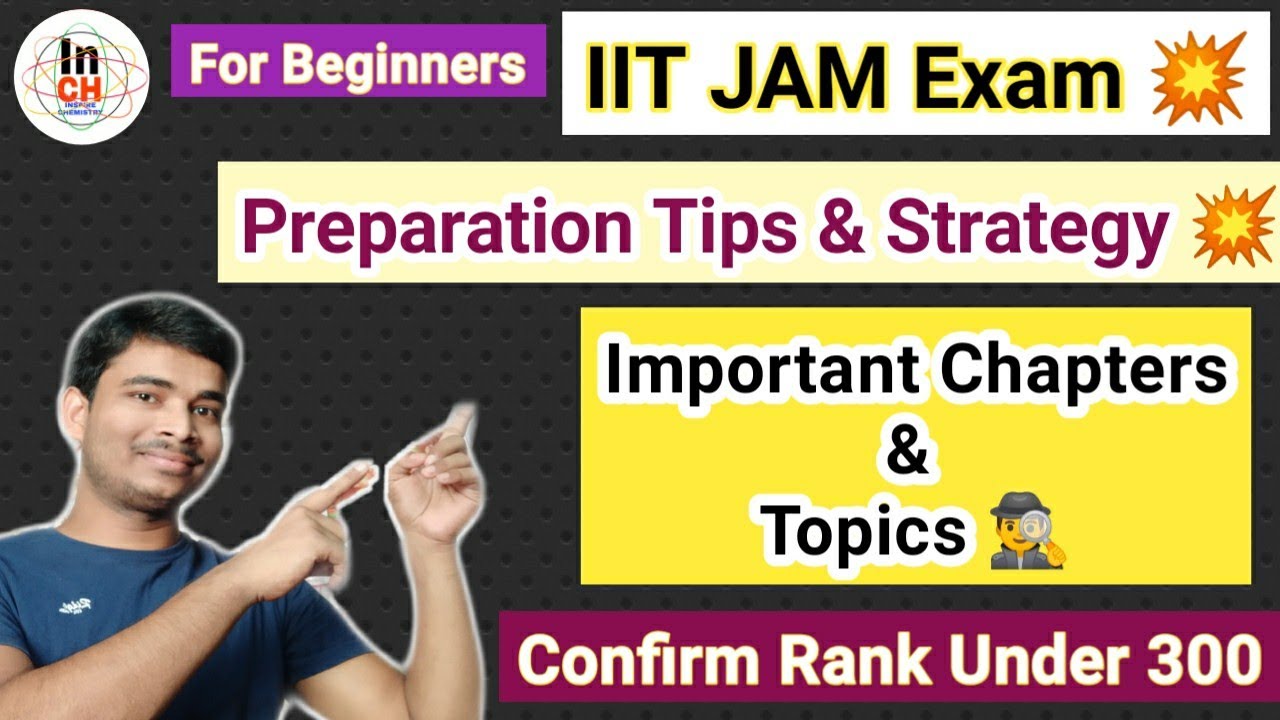 IIT JAM Chemistry Important Chapters and Topics || For Rank Under 100 || Must read these 👍