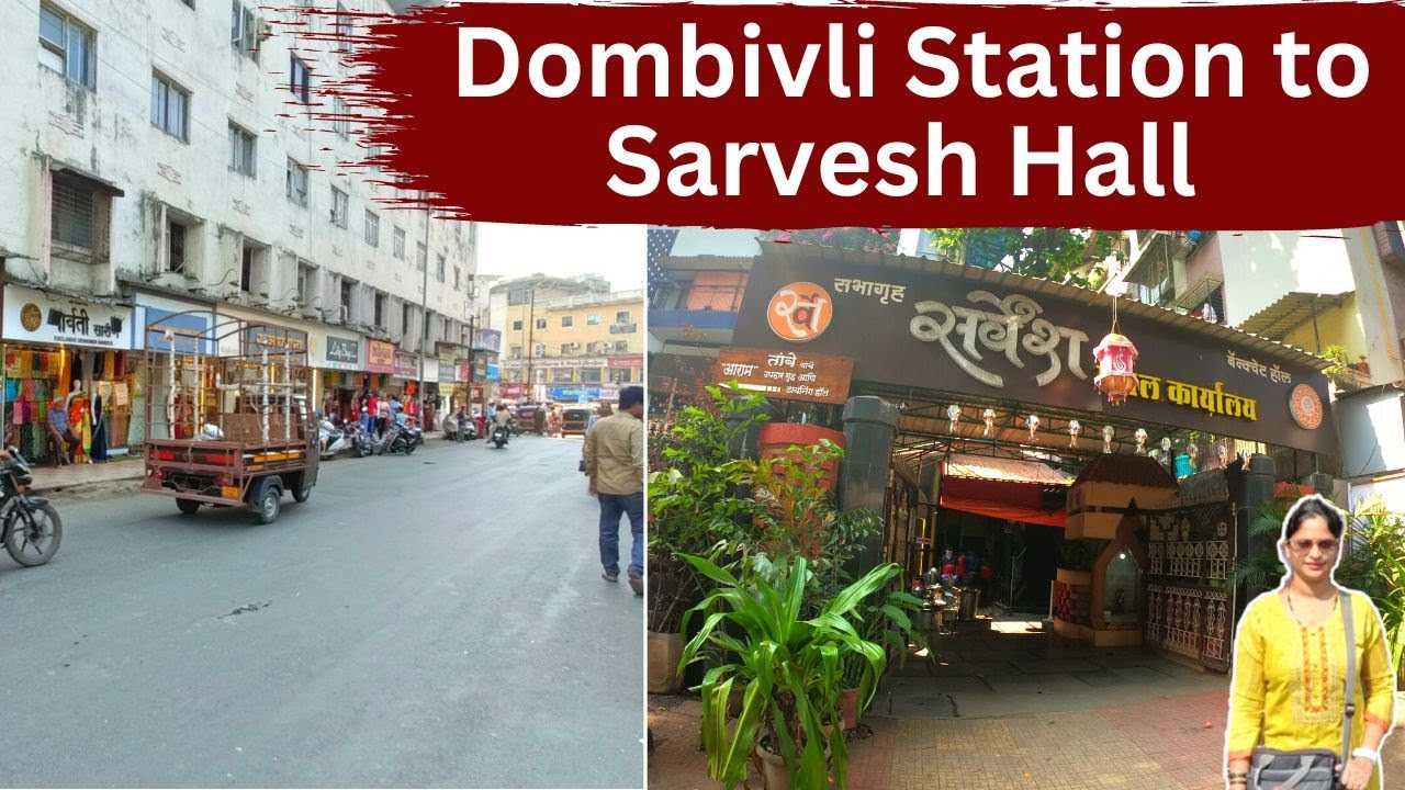डोंबिवली स्टेशन ते सर्वेश हॉल । PP chambers । Rajgharana Sarees । JK Womens Hospital । Dombivli East