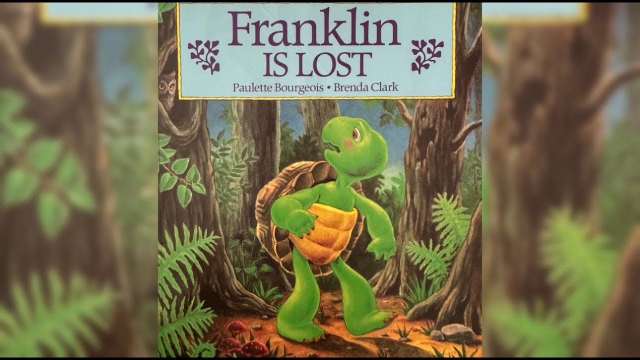 Children Read Aloud Stories: Franklin is Lost By Paulette Bourgeois