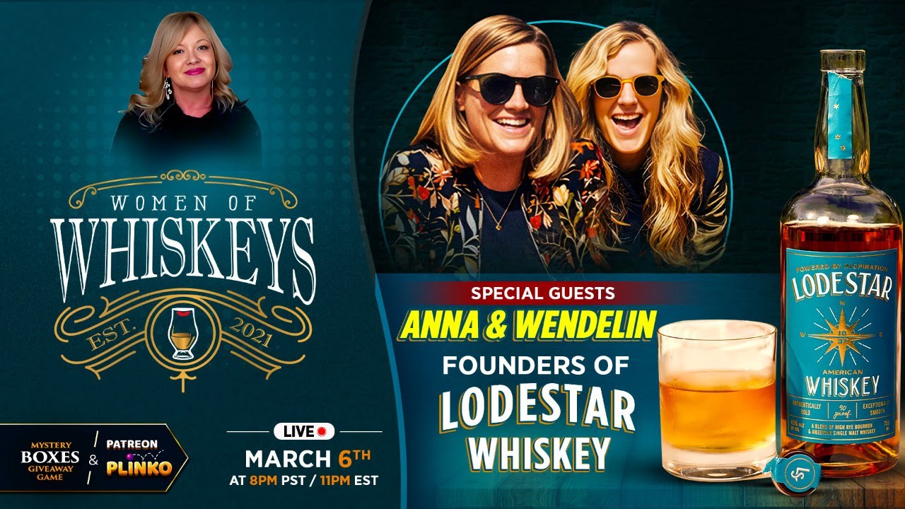 Lodestar Whiskey - Special Guests Anna & Wendelin - Doin whiskey their own way.