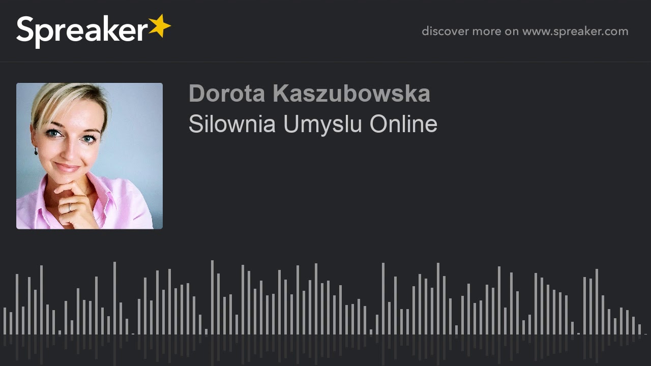 Silownia Umyslu Online (made with Spreaker)